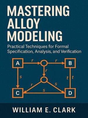 cover image of Mastering Alloy Modeling
